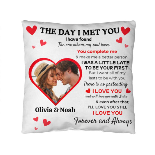 The Day I Met You Pillow