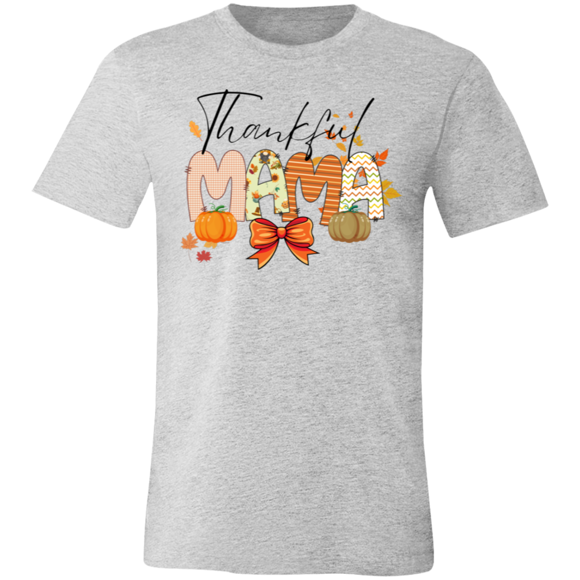Thankful Mama T-shirt | Sweatshirt  | Hoodie
