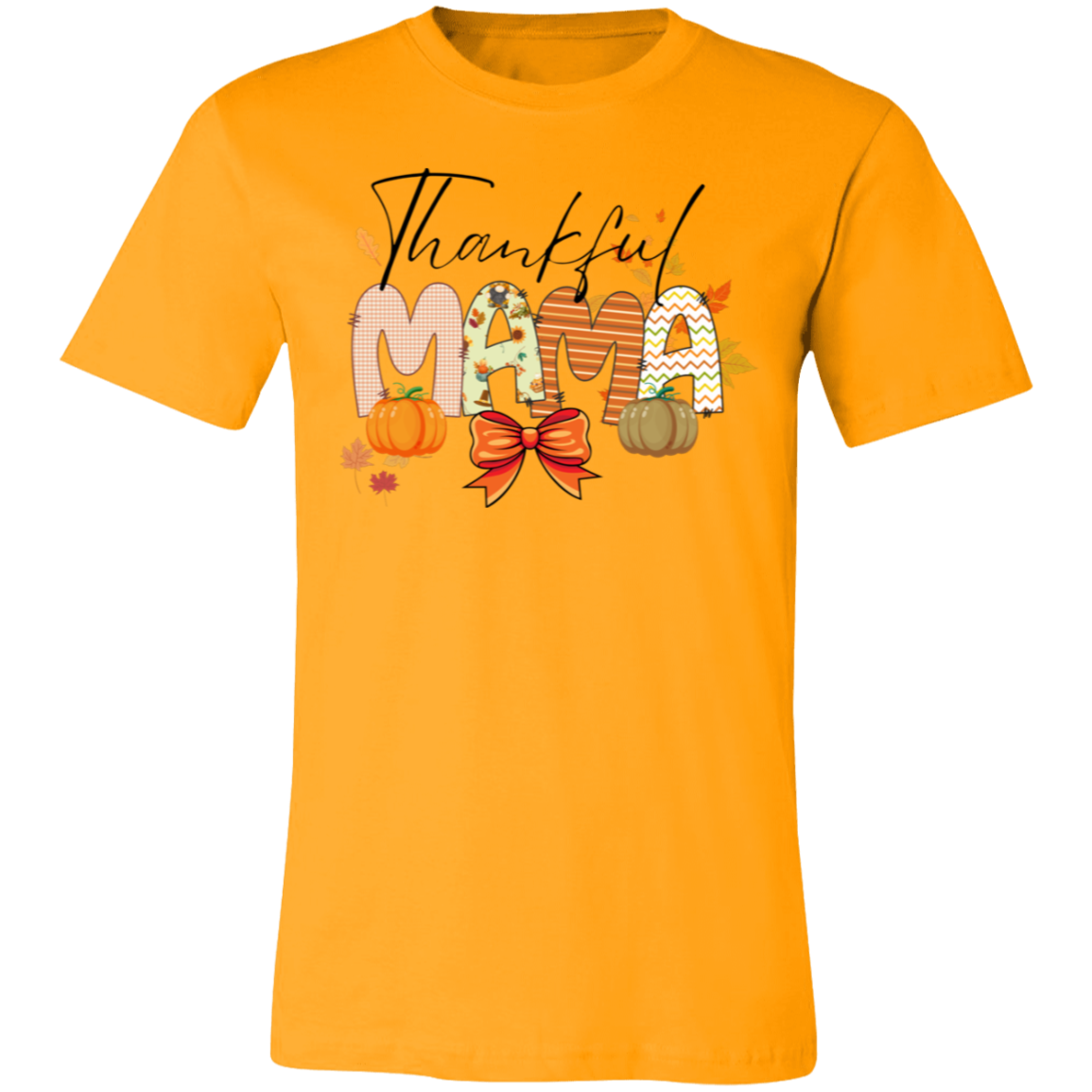 Thankful Mama T-shirt | Sweatshirt  | Hoodie