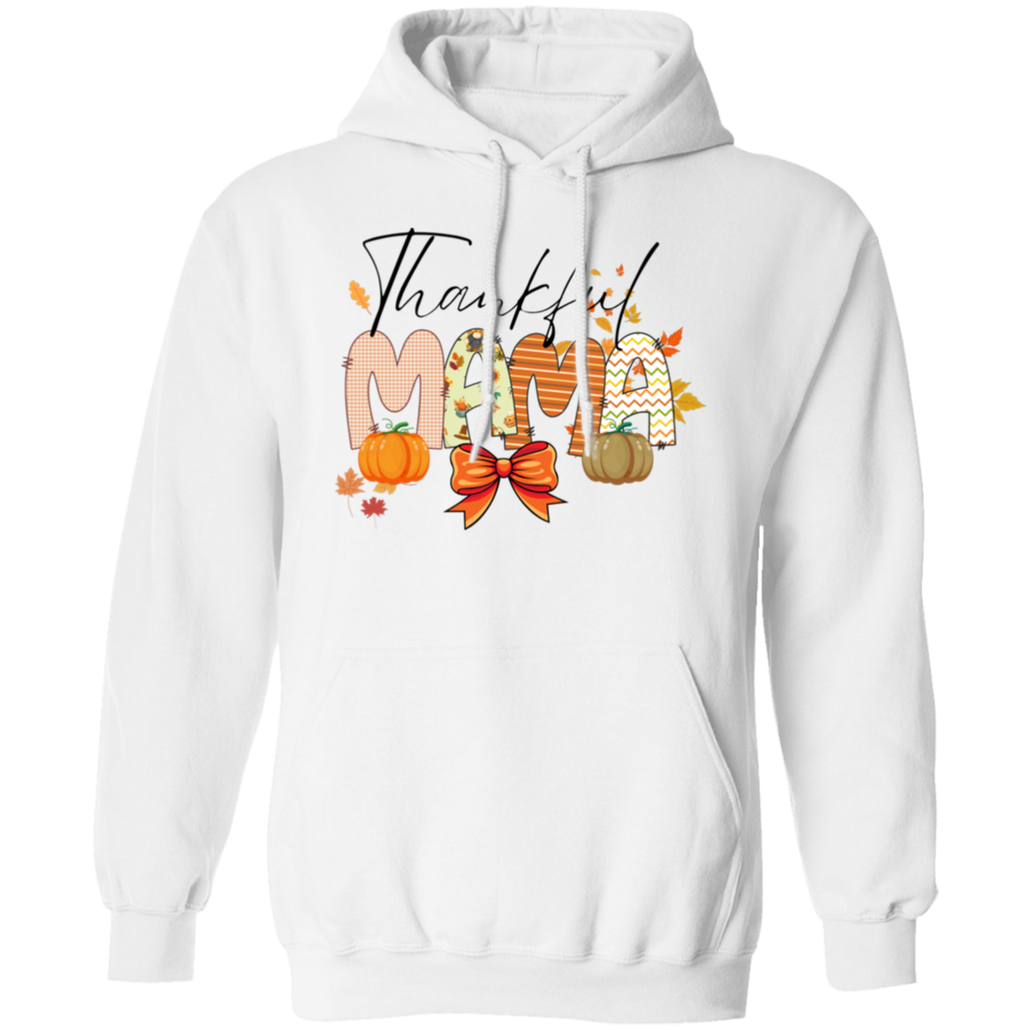 Thankful Mama T-shirt | Sweatshirt  | Hoodie