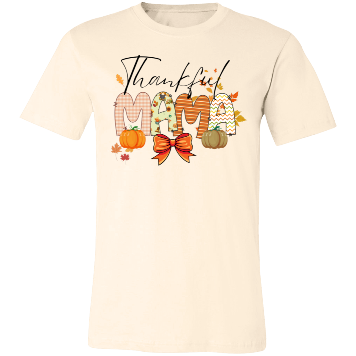 Thankful Mama T-shirt | Sweatshirt  | Hoodie