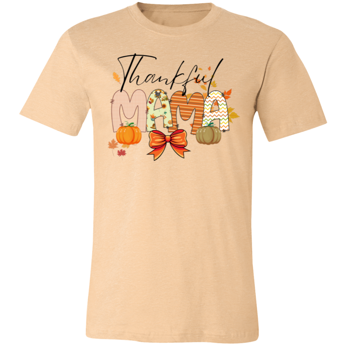 Thankful Mama T-shirt | Sweatshirt  | Hoodie